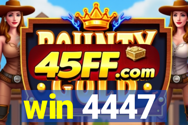 win 4447
